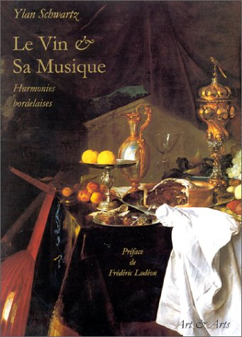 Le vin & sa musique : harmonies bordelaises