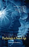 PSYCHOLOGIE ET NOUVEL AGE