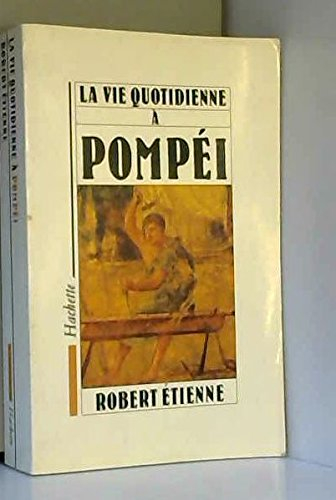la vie quotidienne à pompéi