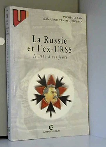 La Russie et l'ex-URSS de 1914 à nos jours