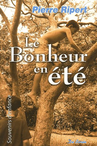 Le bonheur en été