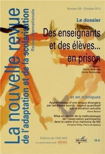 Nouvelle revue de l'adaptation et de la scolarisation (La), n° 59. Des enseignants et des élèves... 
