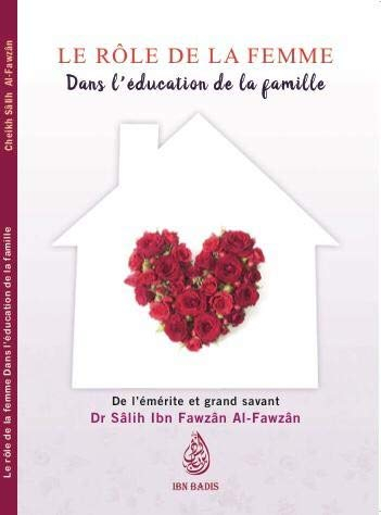 Le Role De La Femme Musulmane dans L’éducation de la famille