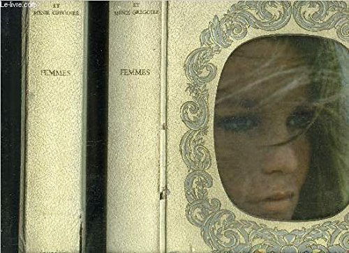 femme - 2 volumes - tome i,ii - le corps et l'ame - la condition feminine -sommaire : tome i : le fé