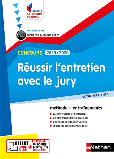 Réussir l'entretien avec le jury, concours 2019-2020 : méthode + entraînements : catégories A, B et 