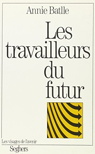 Les Travailleurs du futur