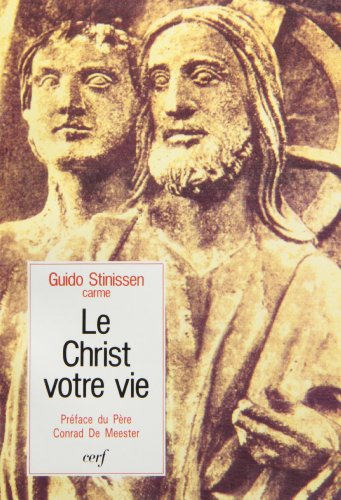 Le Christ votre vie : une pédagogie spirituelle