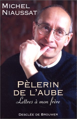 Pèlerin de l'aube