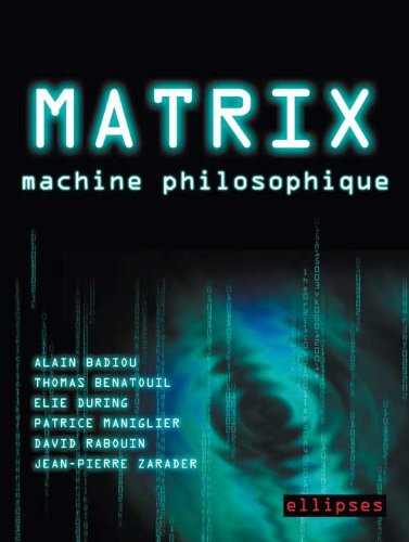 Matrix : machine philosophique