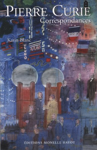 Pierre Curie, correspondances