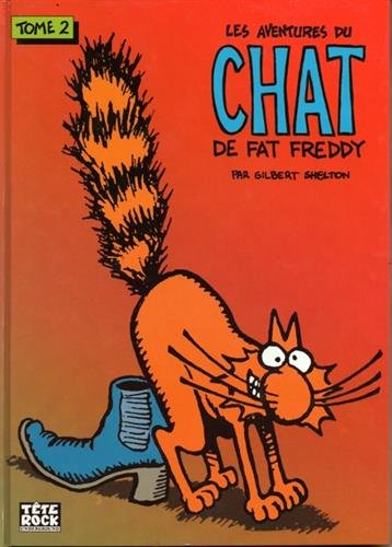 Les aventures du chat de Fat Freddy. Vol. 2