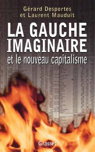 La gauche imaginaire et le nouveau capitalisme