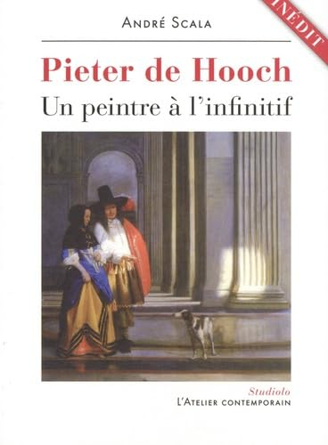 Pieter de Hooch : un peintre à l'infinitif