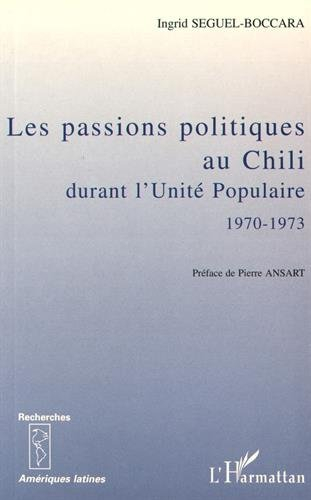 Les passions politiques au Chili durant l'Unité populaire, 1970-1973