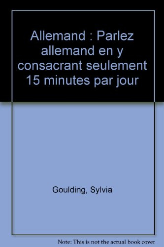Allemand : 15 minutes par jour seulement pour comprendre et parler