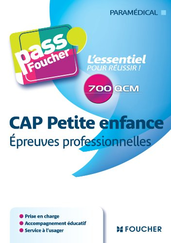 CAP petite enfance, épreuves professionnelles : 700 QCM