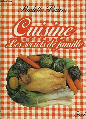cuisine. les secrets de famille.