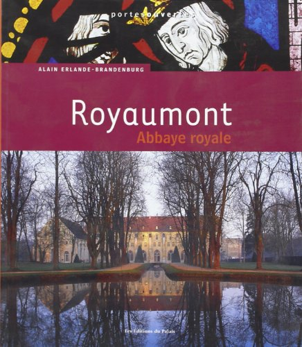 Royaumont, Abbaye Royale