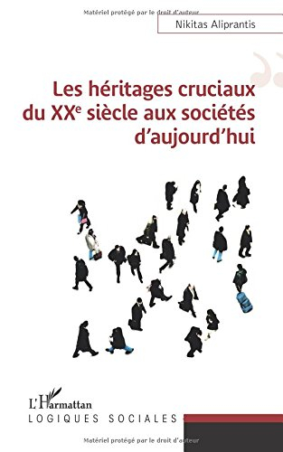 Les héritages cruciaux du XXe siècle aux sociétés d'aujourd'hui