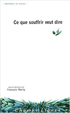 Ce que souffrir veut dire
