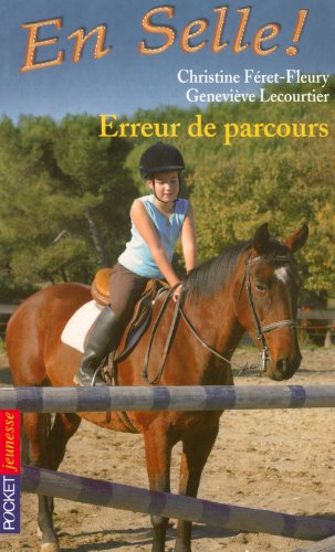 En selle !. Vol. 09. Erreur de parcours