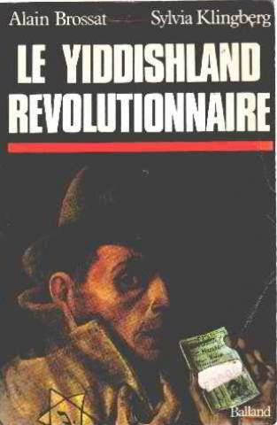Vie et mort du Yiddishland révolutionnaire