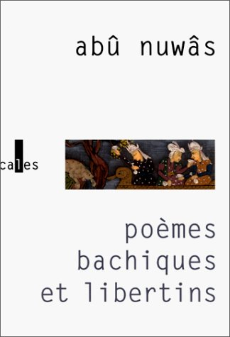 Poèmes bacchiques et libertins