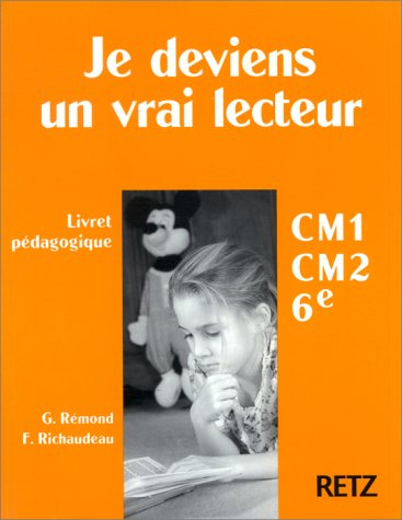 Je deviens un vrai lecteur, livret pédagogique : livret pédagogique, niveau 2