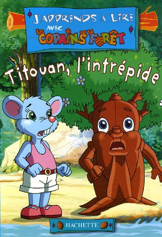 J'apprends à lire avec les copains de la forêt. Vol. 2007. Achille, l'intrépide