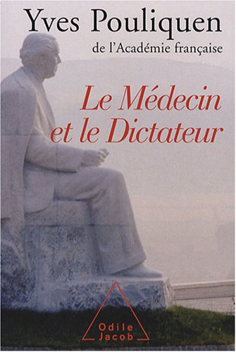 Le médecin et le dictateur : récit