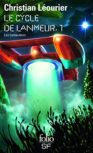 Le cycle de Lanmeur. Vol. 1. Les contacteurs