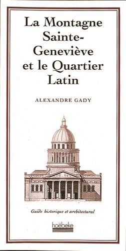 La montagne Sainte-Geneviève et le quartier latin