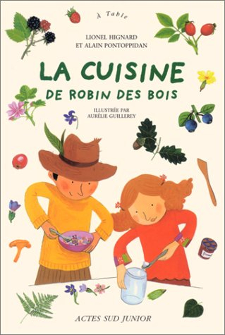 La cuisine de Robin des Bois