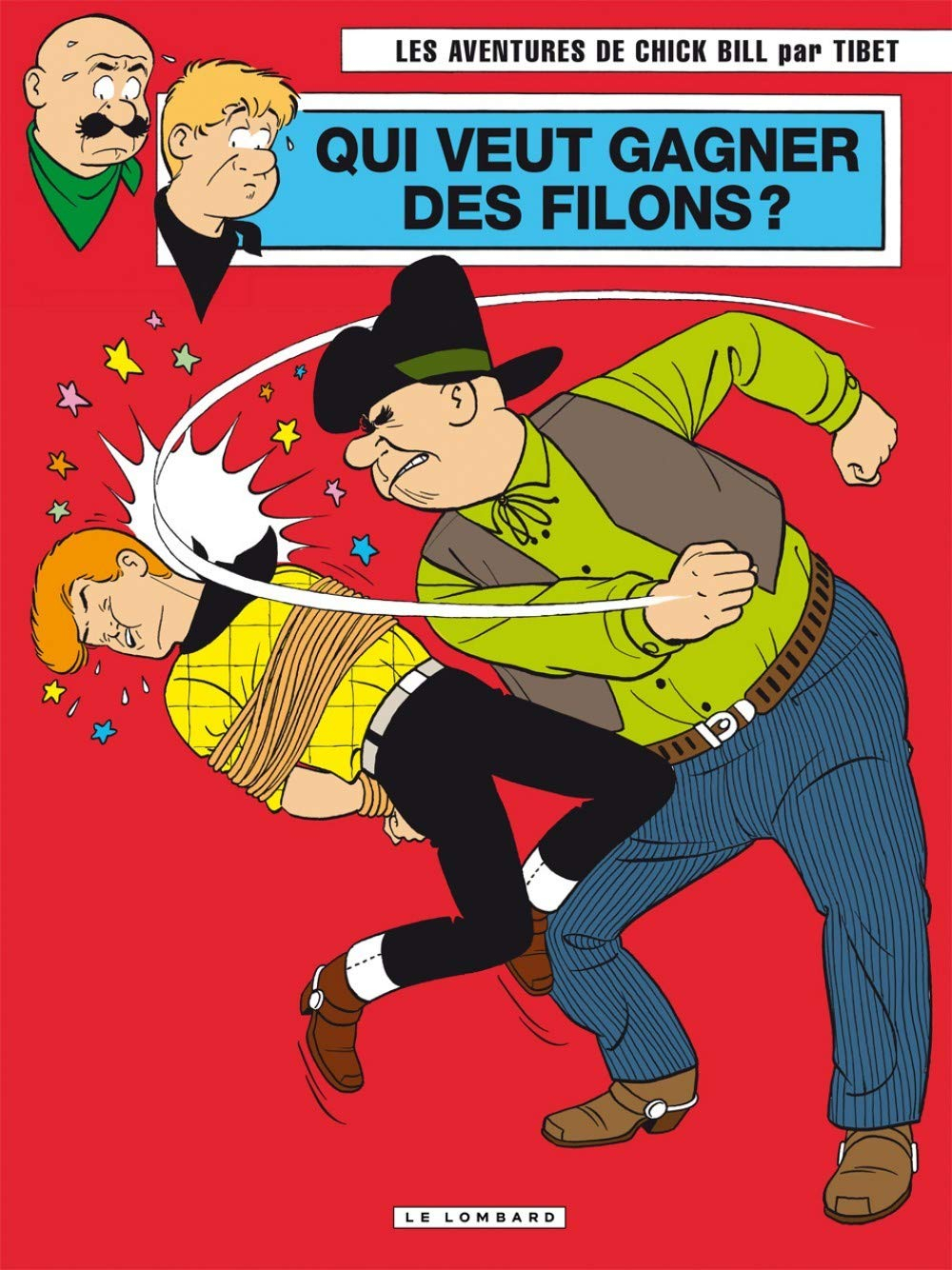 Les aventures de Chick Bill. Vol. 70. Qui veut gagner des filons ?