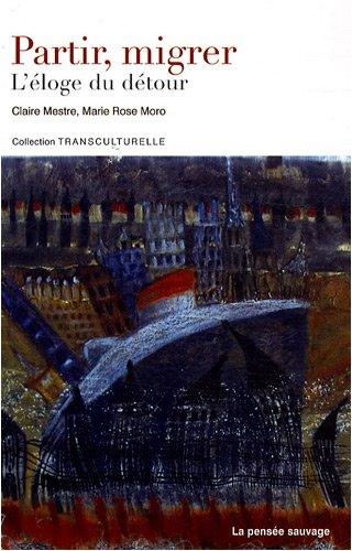 Partir, migrer : l'éloge du retour