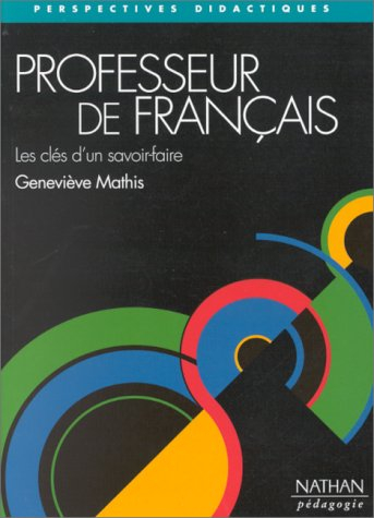 Professeur de français : les clés d'un savoir-faire