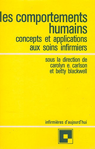 Les Comportements humains : concepts et applications aux soins infirmiers