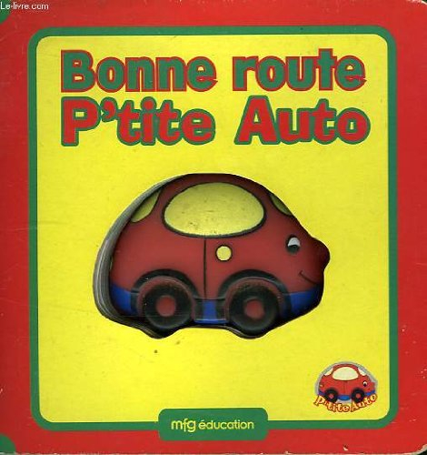bonne route p'tite auto