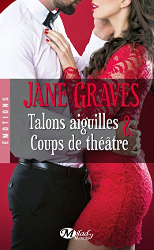 Talons aiguilles & coups de théâtre