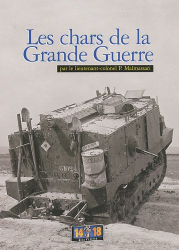 Les chars de la Grande Guerre
