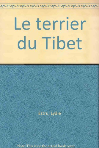 Le terrier du Tibet : historique et standard de la race