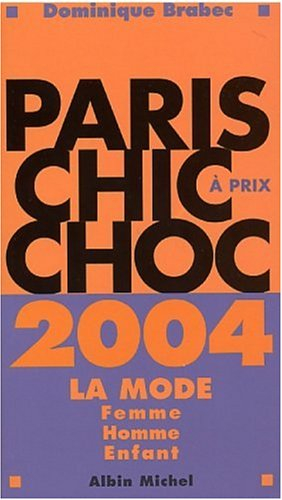 paris chic à prix choc 2004