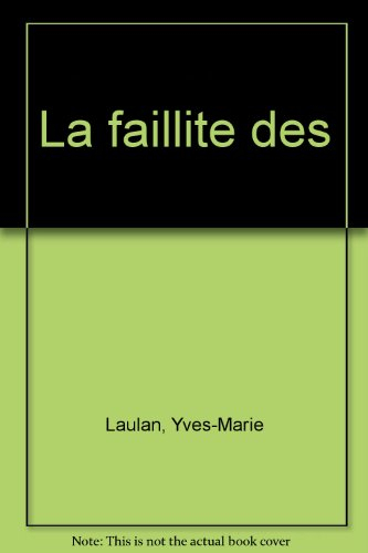 La faillite des "machins"