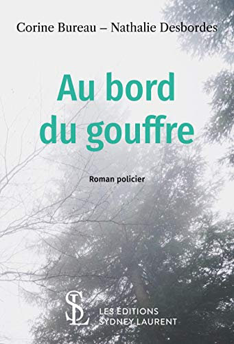 Au bord du gouffre