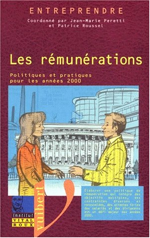 Les rémunérations : politiques et pratiques pour les années 2000
