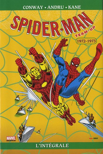 Spider-Man team-up : l'intégrale. 1972-1973