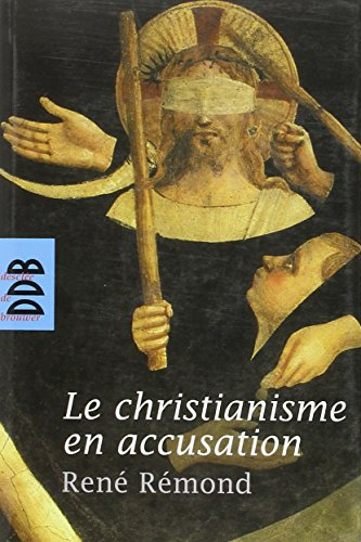 Le christianisme en accusation : entretiens avec Marc Leboucher