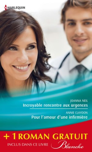 Incroyable rencontre aux urgences. Pour l'amour d'une infirmière. Un baiser sans conséquence