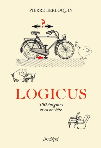 Logicus : 300 énigmes et casse-tête