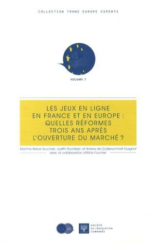 Les jeux en ligne en France et en Europe : quelles réformes trois ans après l'ouverture du marché ?
